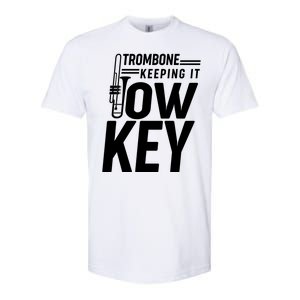 Trombone Keeping It Low Key Softstyle CVC T-Shirt