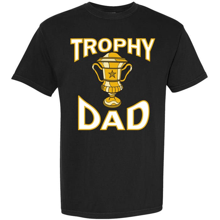 Trophy Dad Garment-Dyed Heavyweight T-Shirt