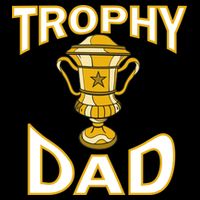 Trophy Dad Hoodie