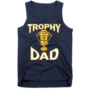 Trophy Dad Tank Top