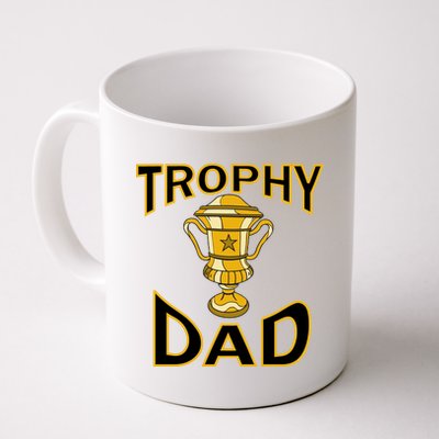 Trophy Dad Coffee Mug