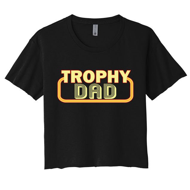 Trophy Dad Funny Retro Crop Top