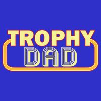 Trophy Dad Funny Retro Tall T-Shirt