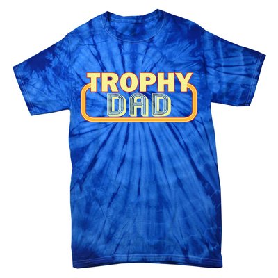 Trophy Dad Funny Retro Tie-Dye T-Shirt