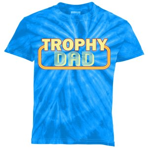 Trophy Dad Funny Retro Kids Tie-Dye T-Shirt