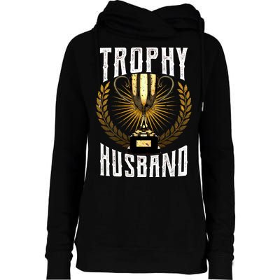 Trophy Husband Womens Funnel Neck Pullover Hood