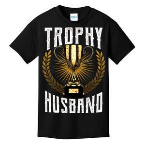 Trophy Husband Kids T-Shirt