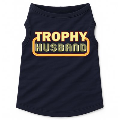 Trophy Husband Funny Retro Doggie Tank