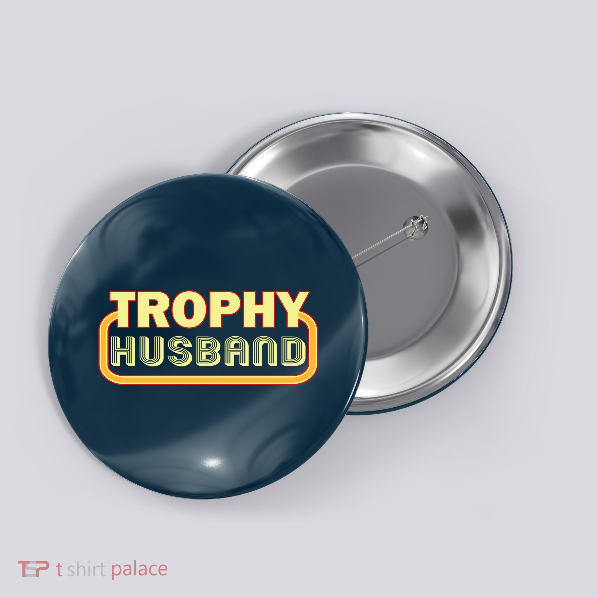 Trophy Husband Funny Retro Button