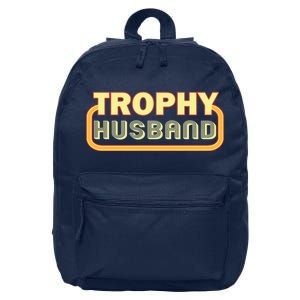 Trophy Husband Funny Retro 16 in Basic Backpack