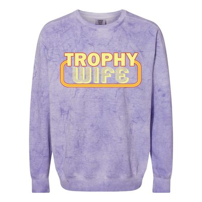 Trophy Wife Funny Retro Colorblast Crewneck Sweatshirt