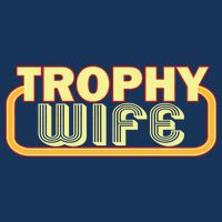 Trophy Wife Funny Retro 7 Panel Mesh Trucker Snapback Hat