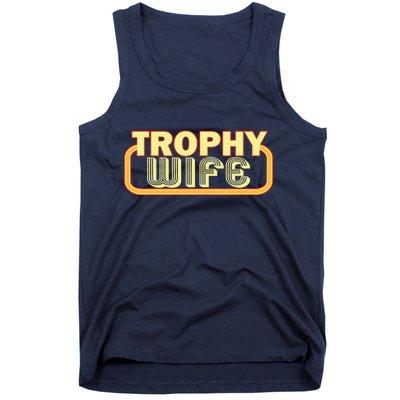 Trophy Wife Funny Retro Tank Top