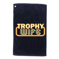 Trophy Wife Funny Retro Platinum Collection Golf Towel