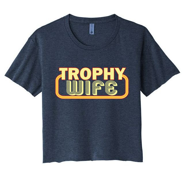 Trophy Wife Funny Retro Crop Top