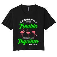 Trouble Flamingo When We Are Together Who Knew Crop Top
