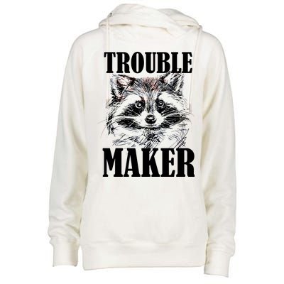 Trouble Maker Funny Raccoon Womens Funnel Neck Pullover Hood