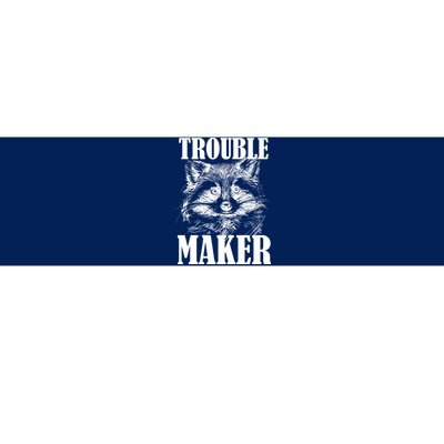 Trouble Maker Funny Raccoon Bumper Sticker