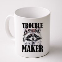 Trouble Maker Funny Raccoon Coffee Mug