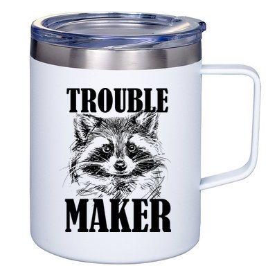 Trouble Maker Funny Raccoon 12oz Stainless Steel Coffee Mug