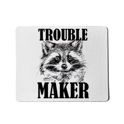 Trouble Maker Funny Raccoon Mousepad