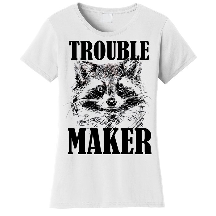 Trouble Maker Funny Raccoon Women's T-Shirt