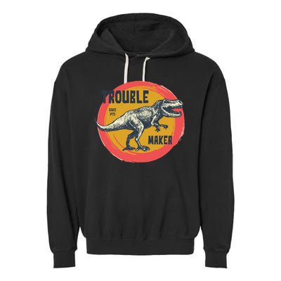 Trouble Maker T-Rex Since 1971 Garment-Dyed Fleece Hoodie