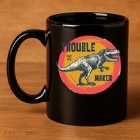 Trouble Maker T-Rex Since 1971 11oz C Handle Ceramic Mug
