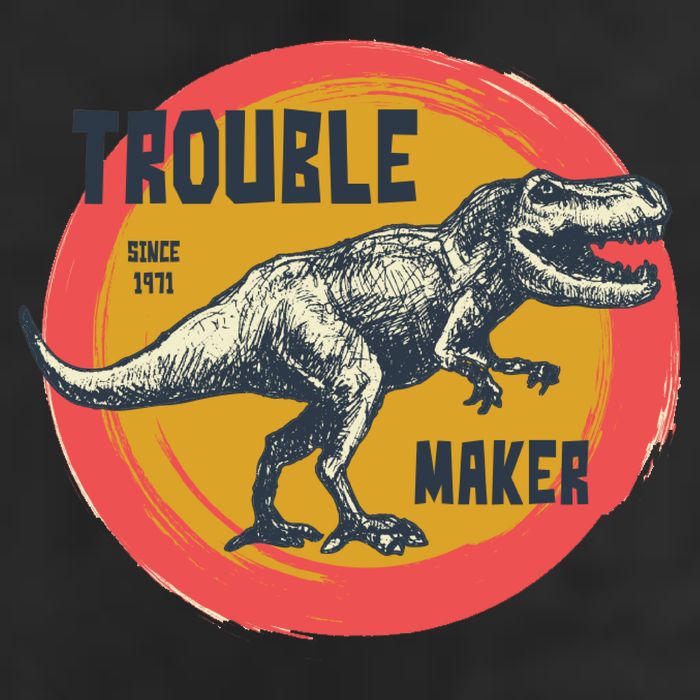 Trouble Maker T-Rex Since 1971 Premium Pullover Hoodie