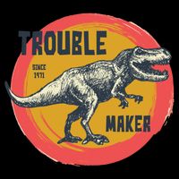 Trouble Maker T-Rex Since 1971 Baby Bodysuit