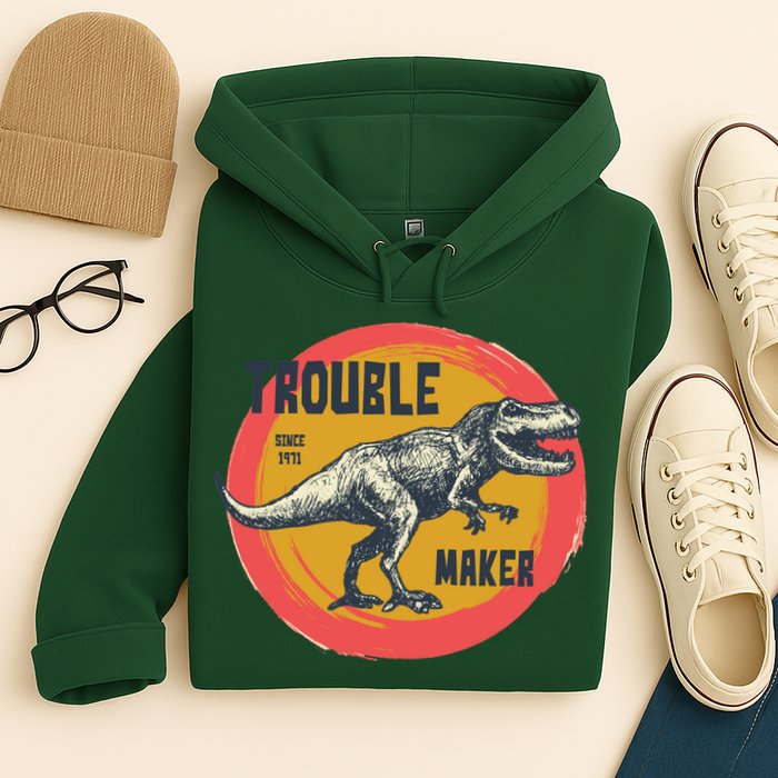 Trouble Maker T-Rex Since 1971 Hoodie