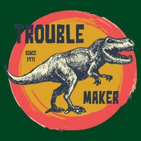 Trouble Maker T-Rex Since 1971 Mousepad