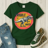Trouble Maker T-Rex Since 1971 Womens T-Shirt