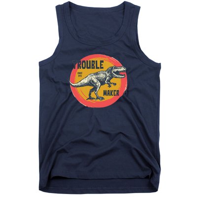 Trouble Maker T-Rex Since 1971 Tank Top