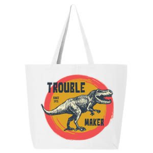 Trouble Maker T-Rex Since 1971 25L Jumbo Tote