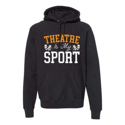 Theatre Rehearsal Performer Artist Actress Actor Premium Hoodie