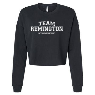 Team Remington Proud Family Surname Last Name Gift Cropped Pullover Crew