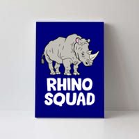 Team Rhino Rhino Squad Love Rhinoceros Gift Canvas