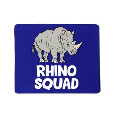 Team Rhino Rhino Squad Love Rhinoceros Gift Mousepad