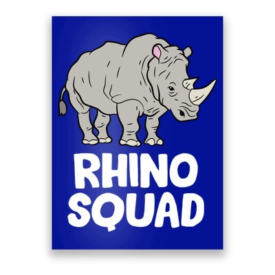 Team Rhino Rhino Squad Love Rhinoceros Gift Poster