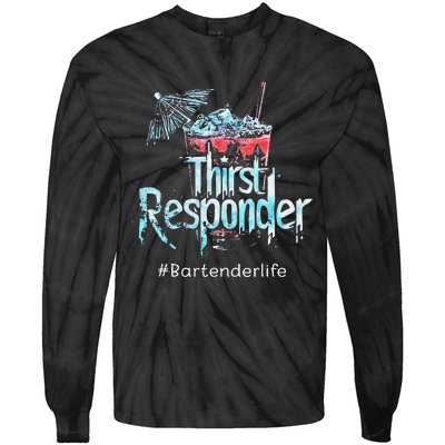 Thirst Response Responder Bartender Mixologists Tie-Dye Long Sleeve Shirt