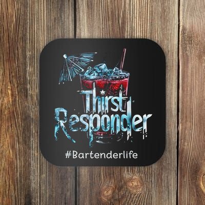 Thirst Response Responder Funny Bartender Mixologists Coaster
