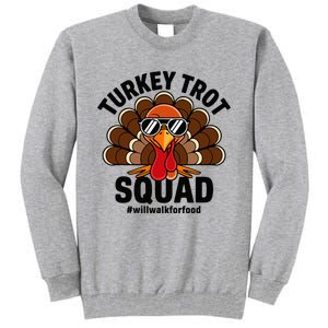 Thanksgiving Race Run Footrace Turkey Trot Squad Tall Sweatshirt