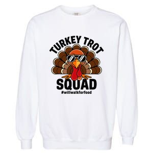 Thanksgiving Race Run Footrace Turkey Trot Squad Garment-Dyed Sweatshirt