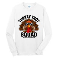 Thanksgiving Race Run Footrace Turkey Trot Squad Tall Long Sleeve T-Shirt