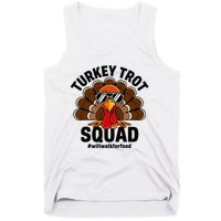 Thanksgiving Race Run Footrace Turkey Trot Squad Tank Top