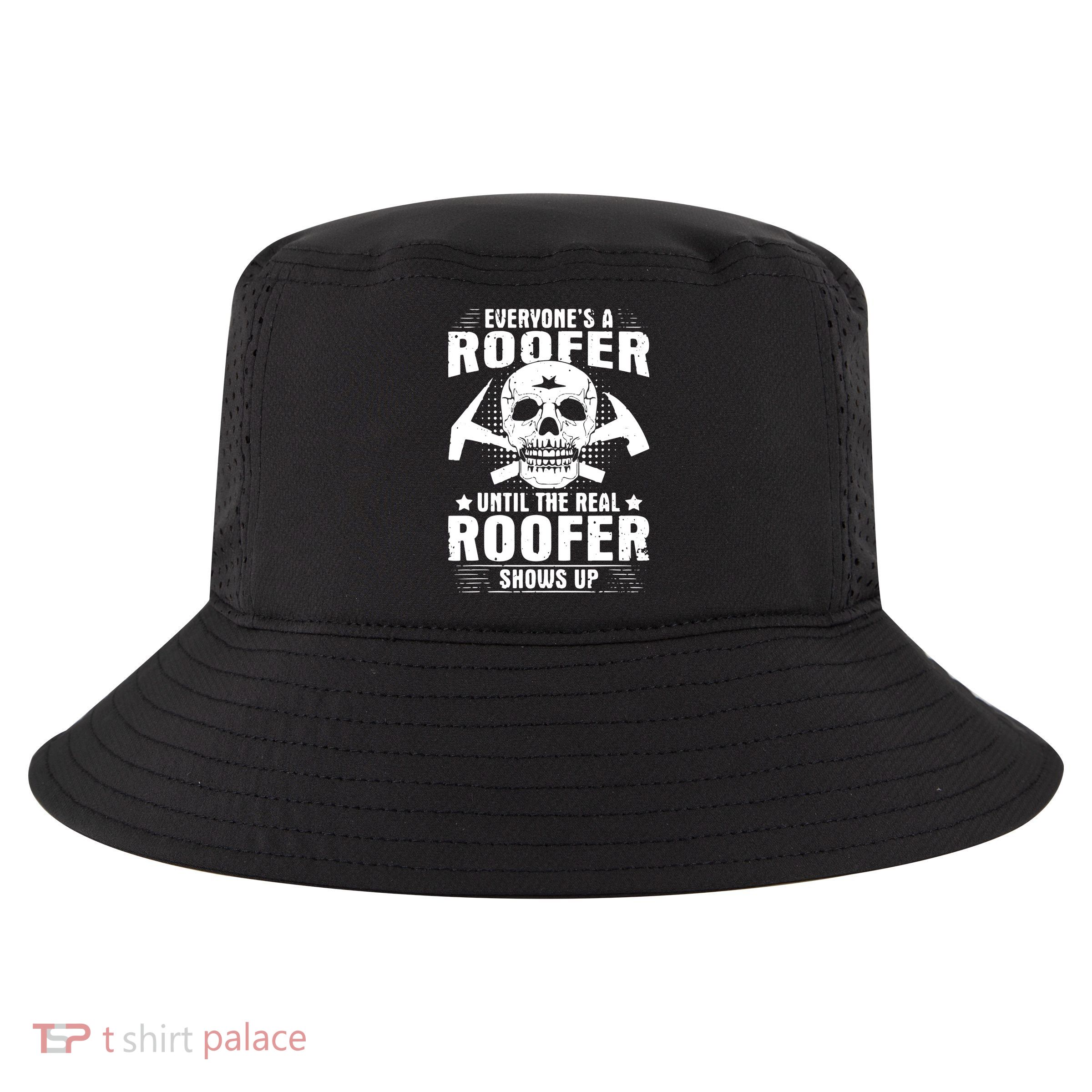 The Real Roofer Shows Up Funny Roofing For Men MM Cool Comfort Performance Bucket Hat