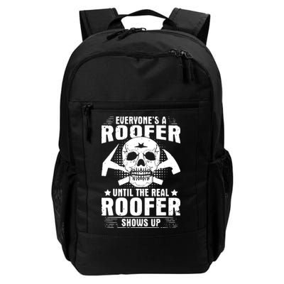 The Real Roofer Shows Up Funny Roofing For Men MM Backpack
