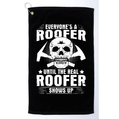 The Real Roofer Shows Up Funny Roofing For Men MM Golf Towel