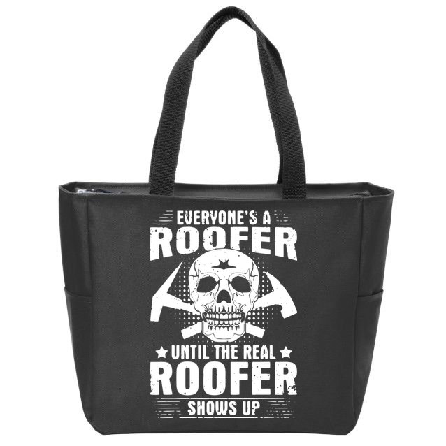 The Real Roofer Shows Up Funny Roofing For Men MM Zip Tote Bag